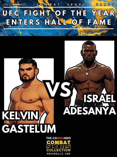 UFC Fight of the Year Enters Hall of Fame | Kelvin Gastelum Vs. Israel Adesanya