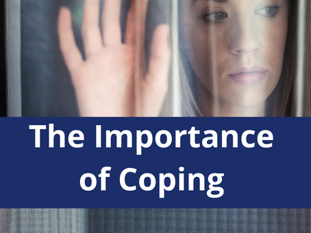 The Importance of Coping