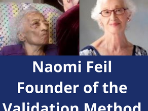 Naomi Feil Founder of the Validation Method
