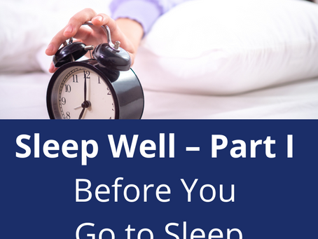 Sleep Well – Part I