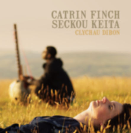 Catrin Finch & Seckou Keita: Clychau Dibon  CD
