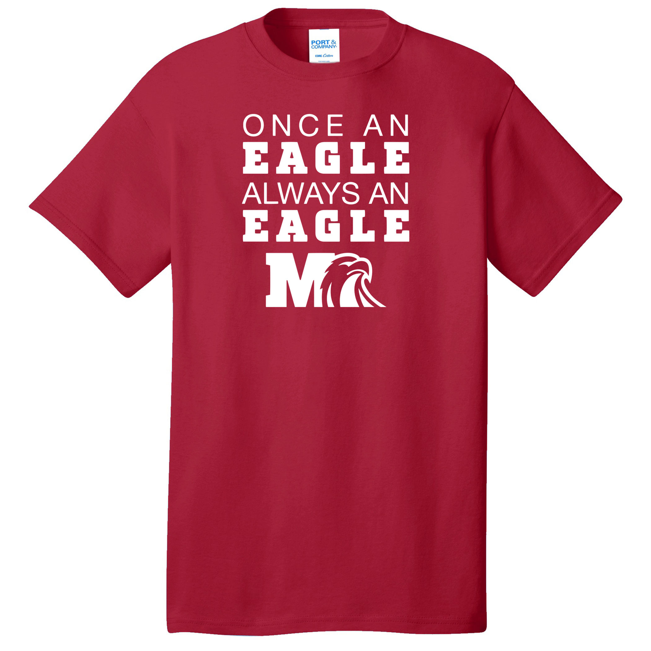 Once an Eagle, Always an Eagle Unisex T-Shirt