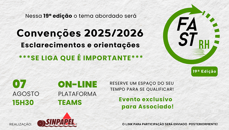 19ª Edição FAST RH | Convenções 2025/2026 - Esclarecimentos e orientações