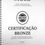 Miniatura: Roteiro para certificação bronze - Pequenas e médias entidades