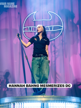 Hannah Bahng Mesmerizes D.C.