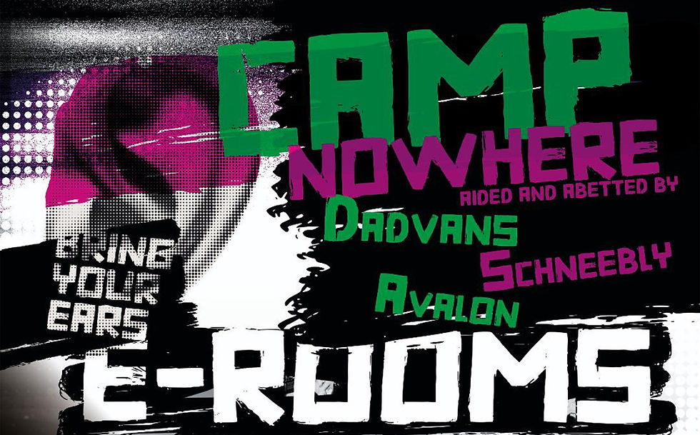 Camp Nowhere/         Dadvans/        Schneebly/          Avalon