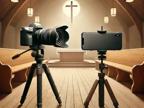 Câmera ou Celular? Qual Devo Investir para a Igreja?