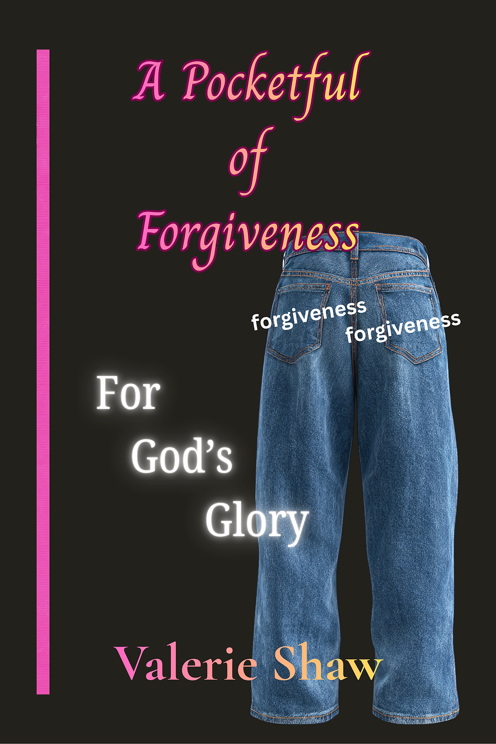 Thumbnail: A Pocket Full of Forgiveness - For God's Glory - Ebook
