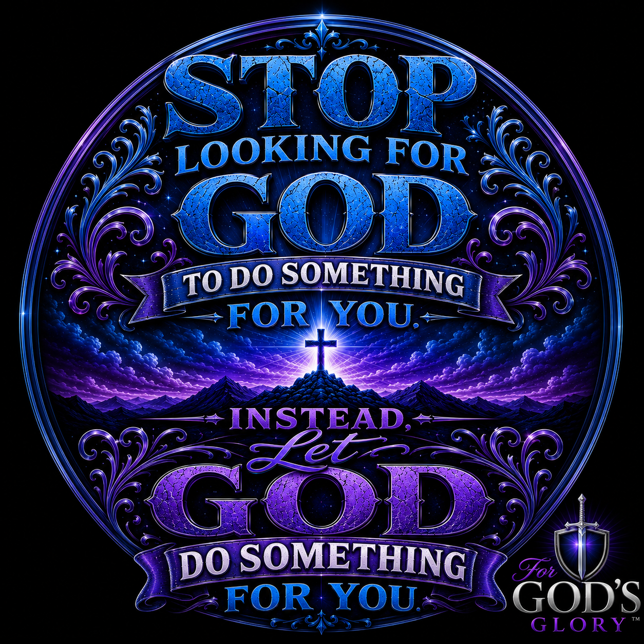 Personal Quotes From God -Stop Looking For God To Do Something For  You-T-Shirts