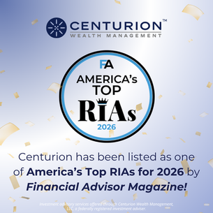Centurion Wealth Management Named to America's Top RIAs for 2026 by Financial Advisor Magazine