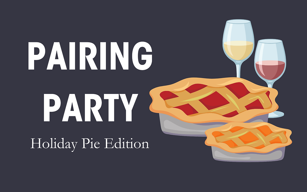 Holiday Pie Pairing Party