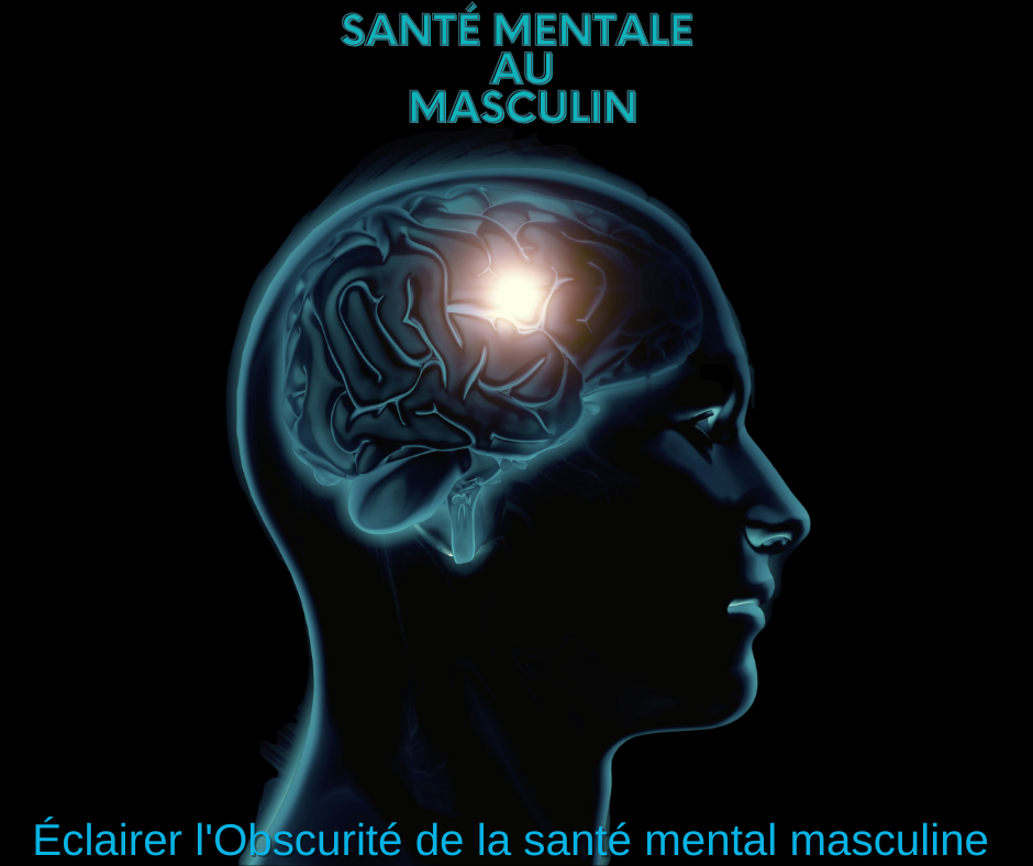 Santé mentale au Masculin