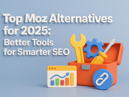 Top Moz Alternatives for 2025: Better Tools for Smarter SEO