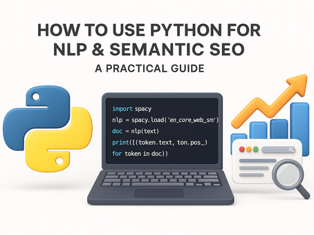 How to Use Python for NLP and Semantic SEO