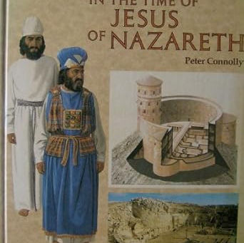 Review of: Peter Connolly, “Living in the Time of Jesus of Nazareth” (Oxford: Oxford University Press, 1983)