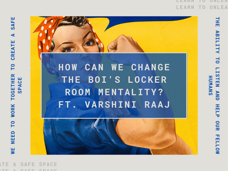 How We Can Change the 'Bois Locker Room' Mentality 