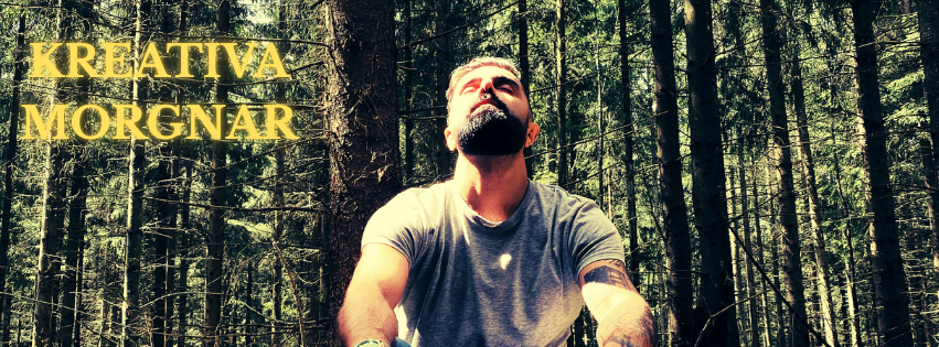 Kreativitet på morgonen - hur jag tänder elden varje dag