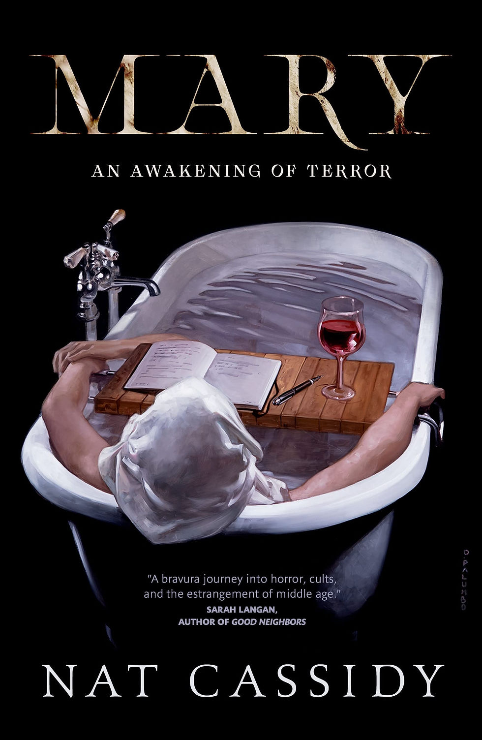Person in a bathtub holds a book, with a wine glass nearby. Text reads "Mary: An Awakening of Terror" by Nat Cassidy. Eerie mood.
