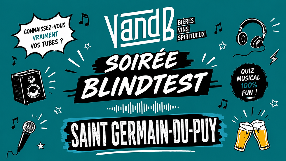 Soirée Blind Test - V and B Saint-Germain-du-Puy