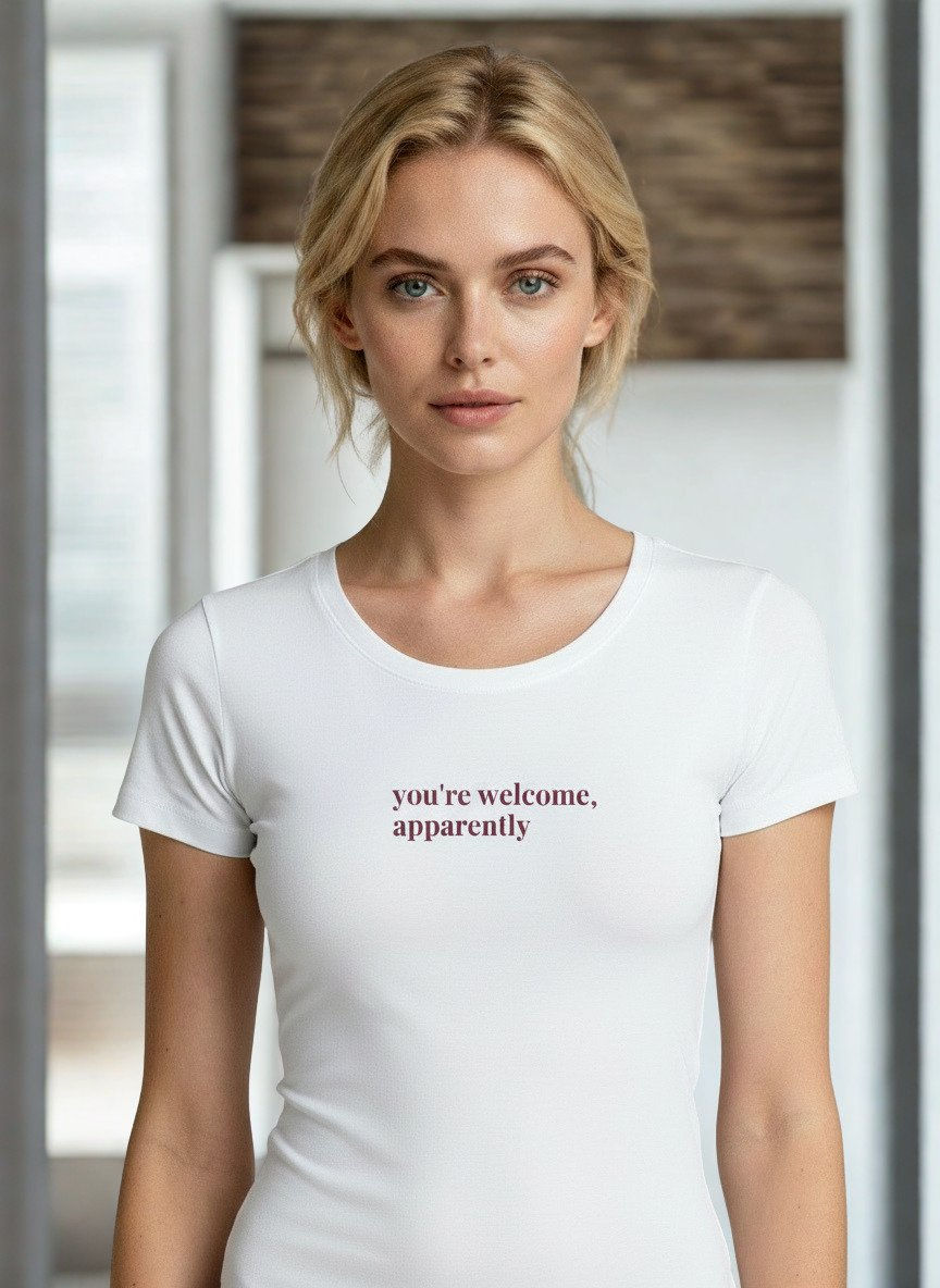 'you're welcome, apparently' women’s soft lux tee