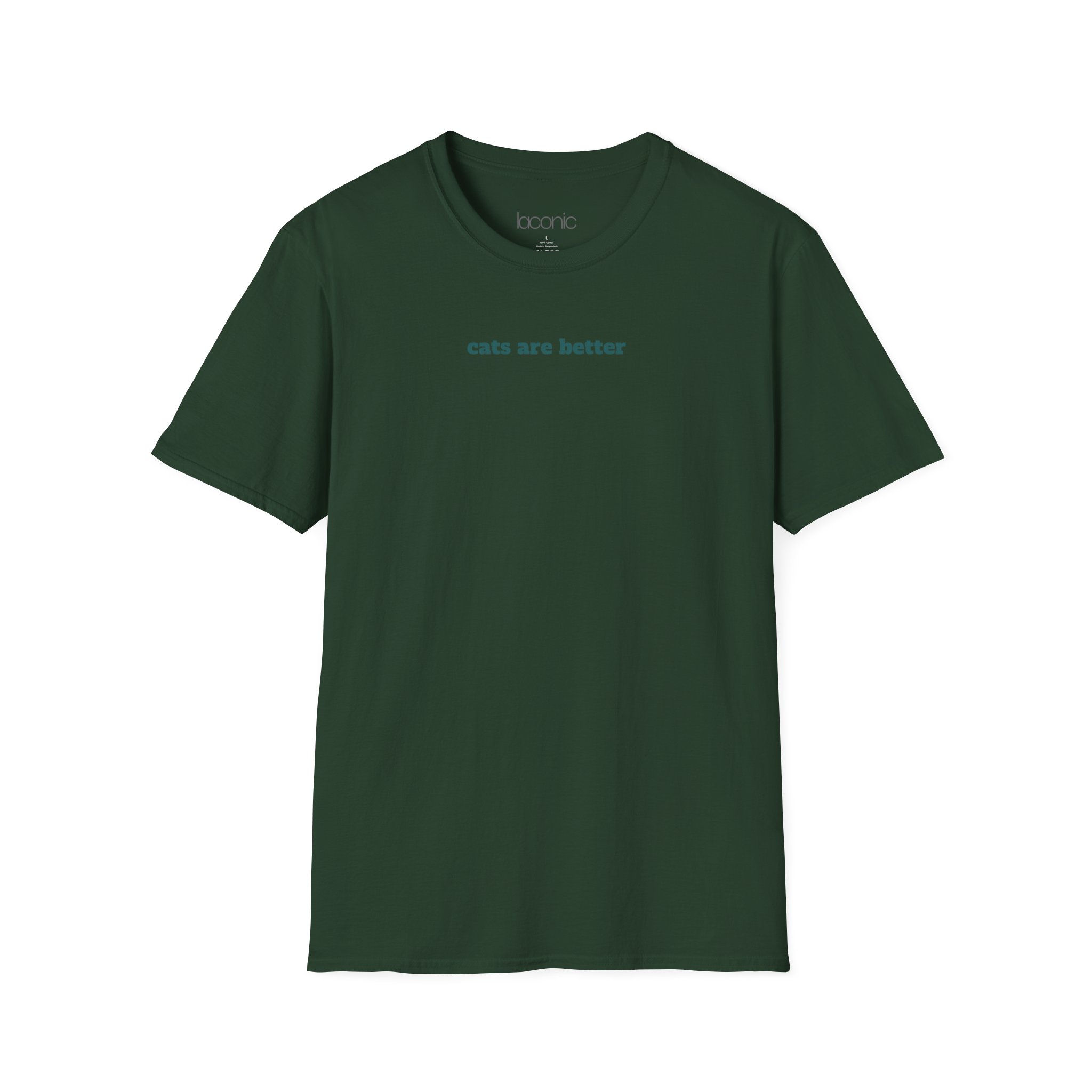 cats are better / obvi - Laconic Unisex Softstyle T-Shirt