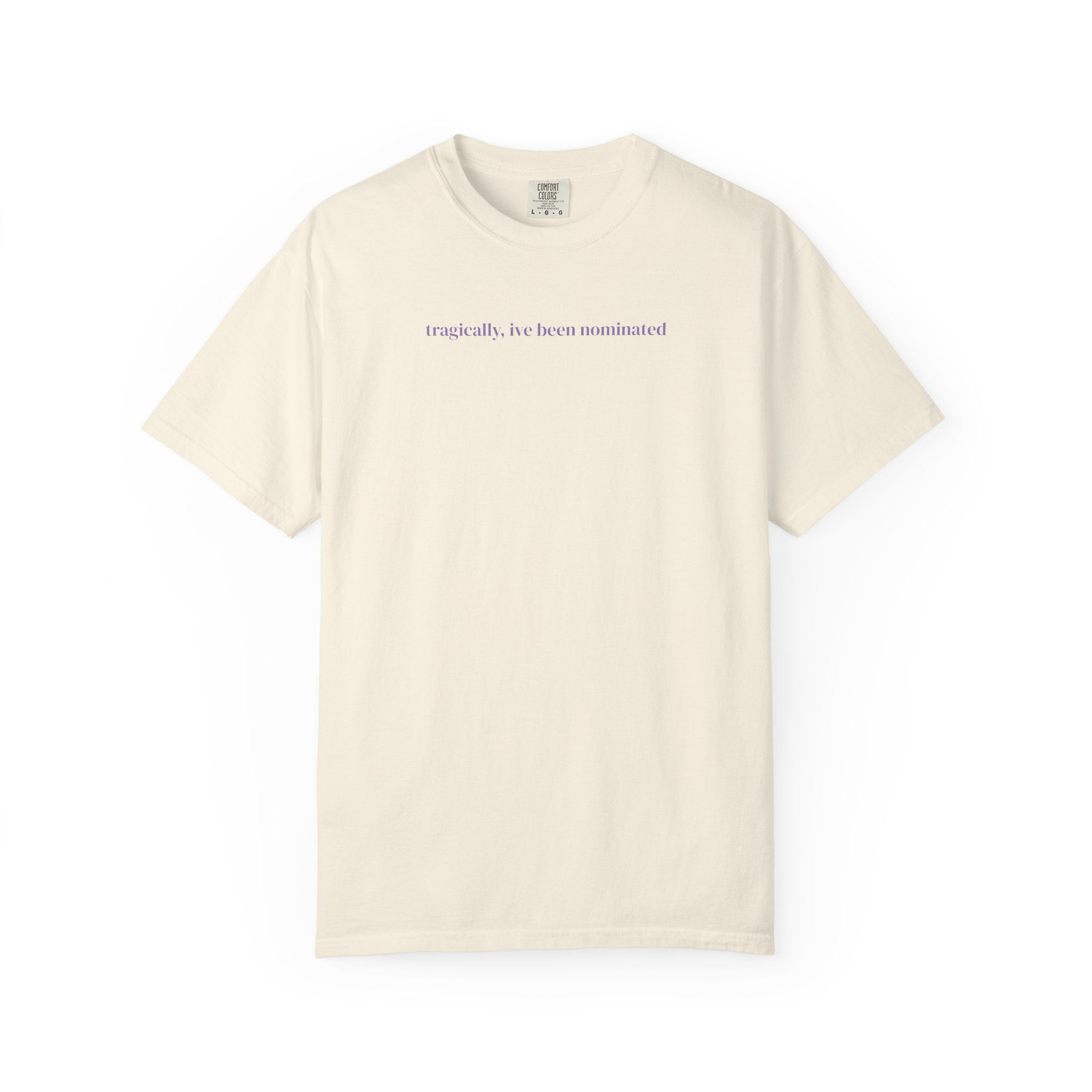ive been nominated /again. unisex t-shirt premium soft ring-spun cotton