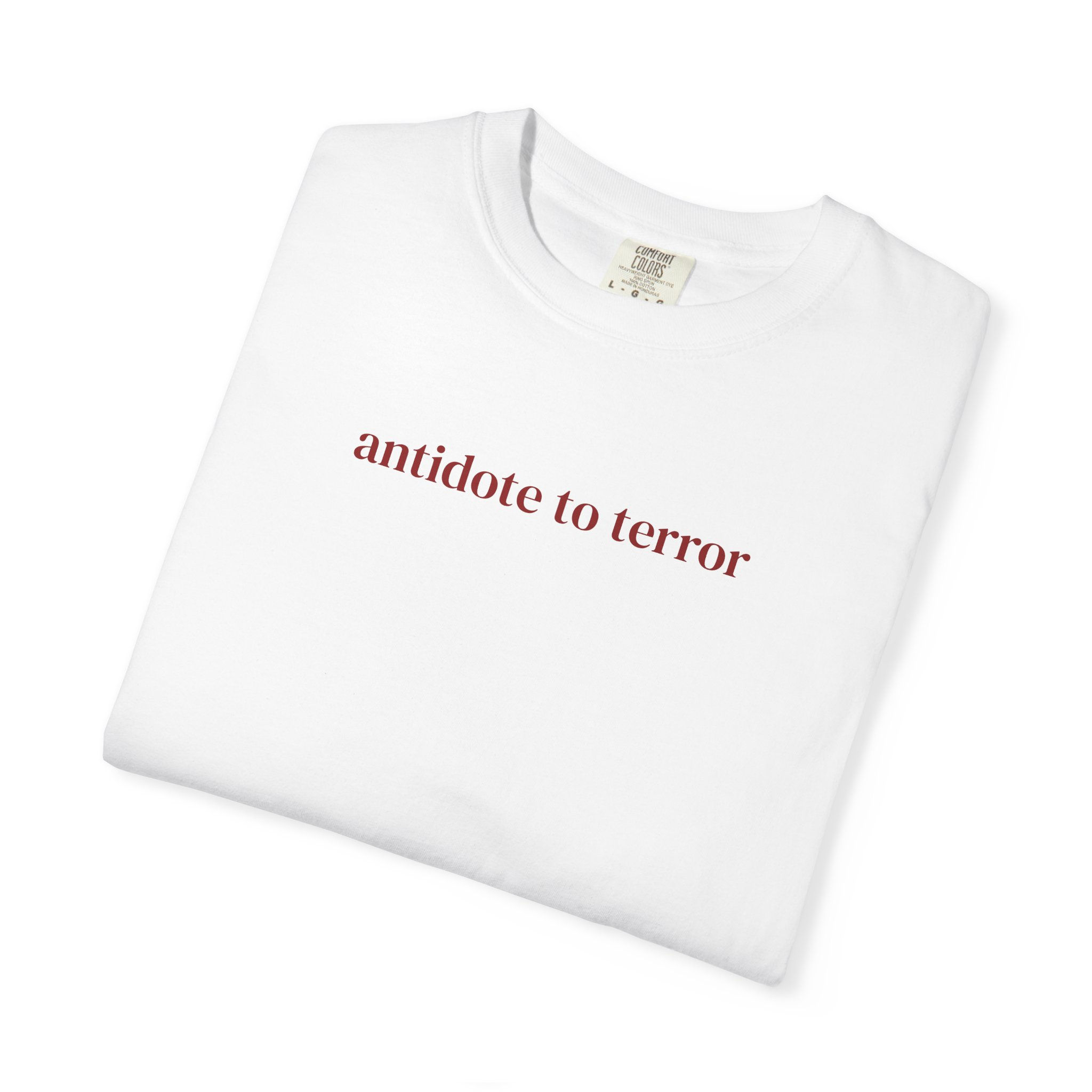 'antidote to terror' unisex t-shirt soft ring-spun cotton