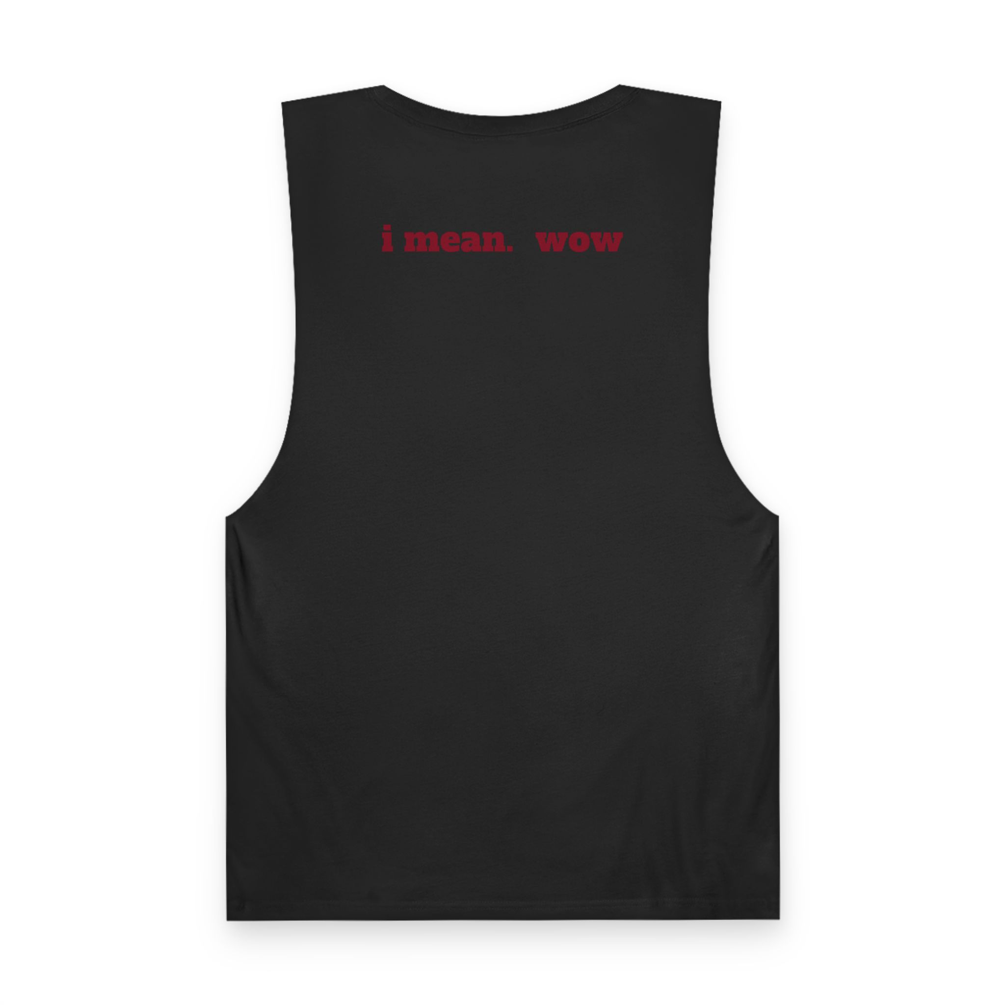 just. wow/i mean. wow Tank Top — Premium Graphic Tank