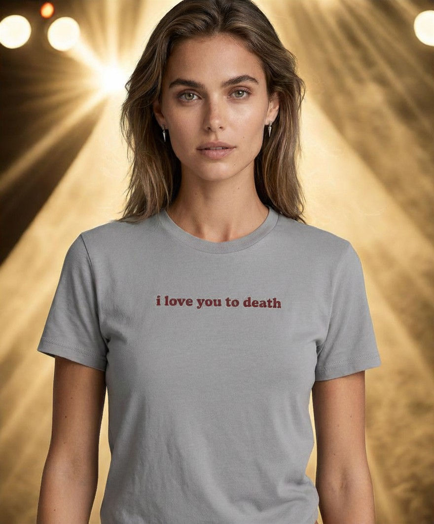'i love you to death / & i'll never let you die' Unisex Premium Luxe Tee