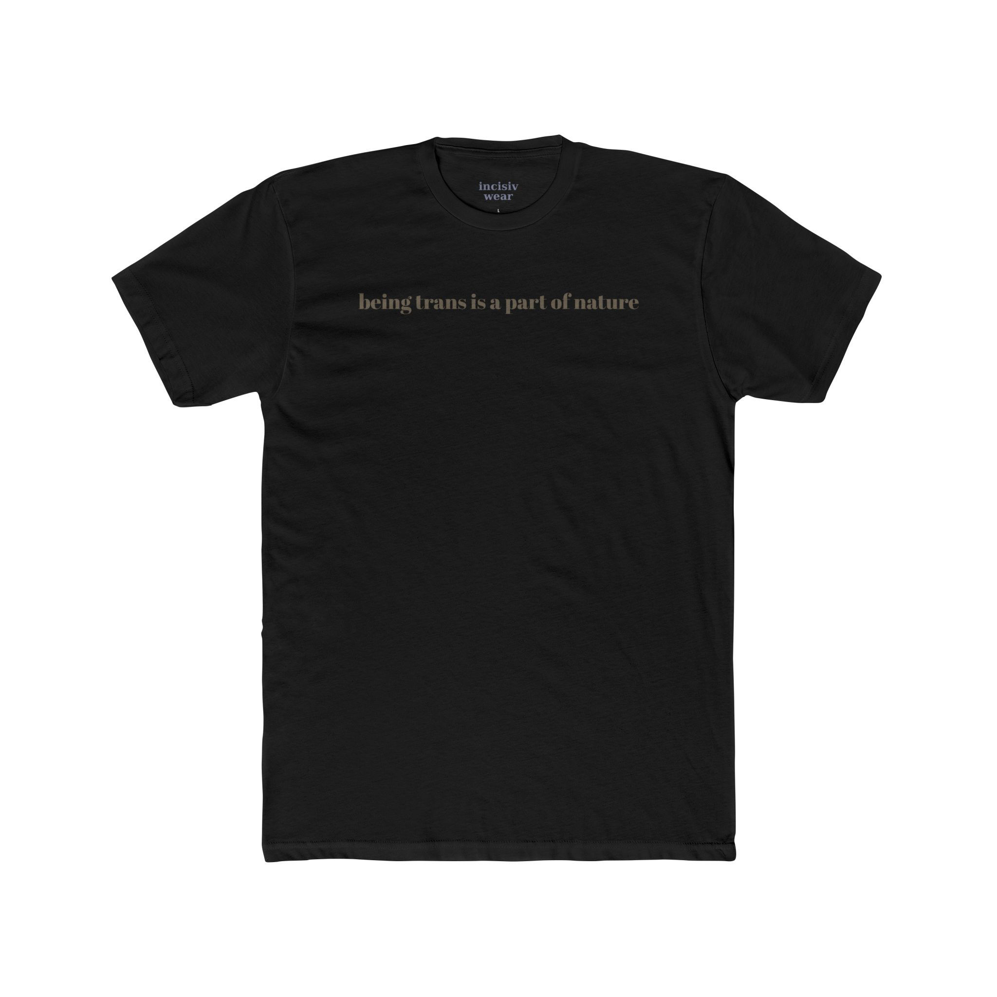 'being trans is a part of nature' unigender luxe premium tee