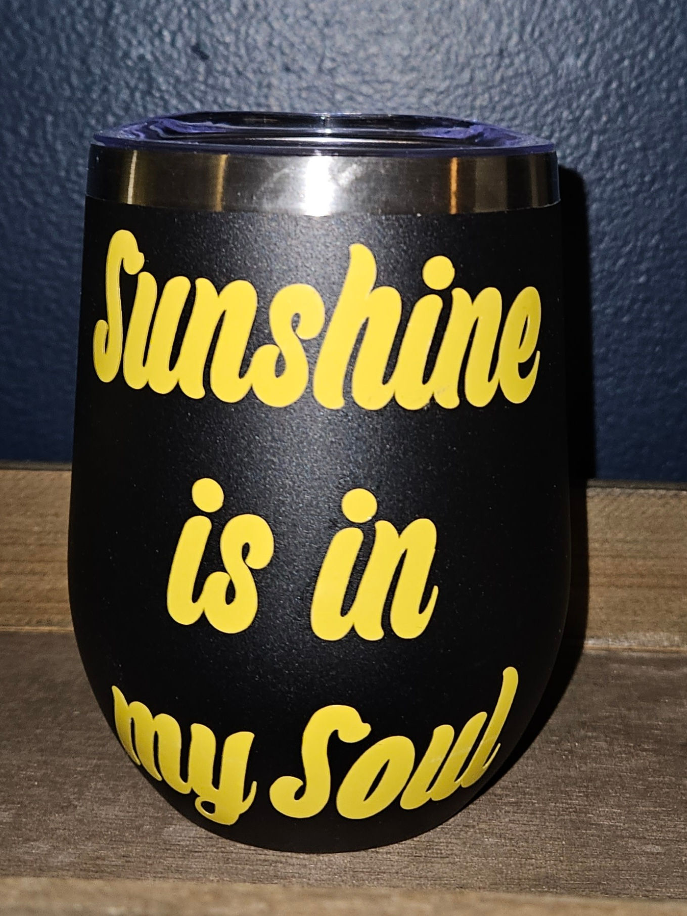 Sunshine is in my soul tumbler