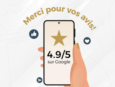 Vos avis, notre plus belle récompense : 4,9/5 sur Google grâce à vous!