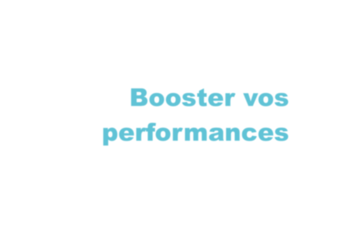 Boostez-vos-performances.png