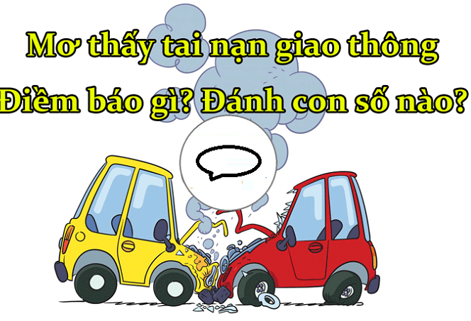Mơ thấy tai nạn đánh con gì? Giải mộng lô đề content media