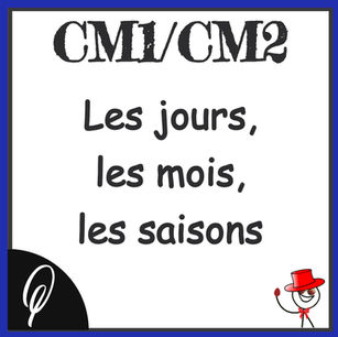 CM1/CM2 Anglais : Les jours, les mois, les saisons