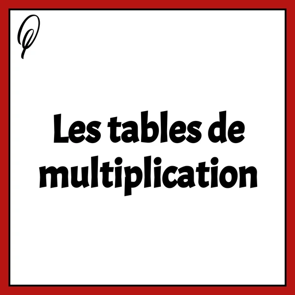 Image with text: Les tables de multiplication, 1€/an. Les tables de multiplication, À un de ces Quatre.