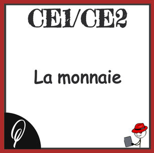 Grandeurs et Mesures CE1/CE2 : La monnaie