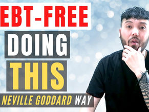 Man Easily Becomes Debt-Free By DOING THIS! (Surprising Technique!) | LOA | Neville Goddard