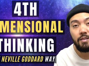 Thinking Fourth-Dimensionally…SEEING THE UNSEEN | Neville Goddard