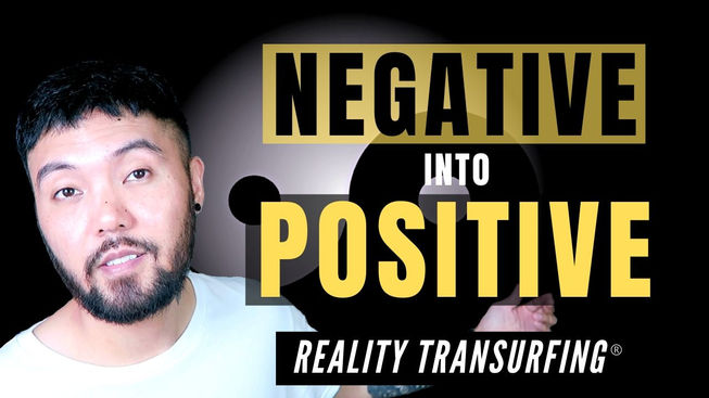 How to Turn Any NEGATIVE Situation into a POSITIVE One! (Beyond The Secret & Law of Attraction)