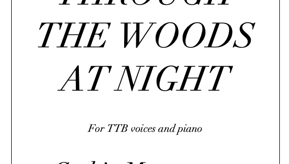 As I Walk Through the Woods at Night