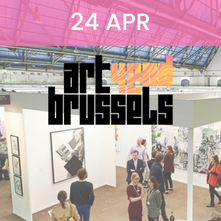 Art Brussels Private Visit