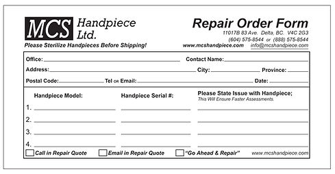 Repair Order Form - MCS Handpiece Ltd