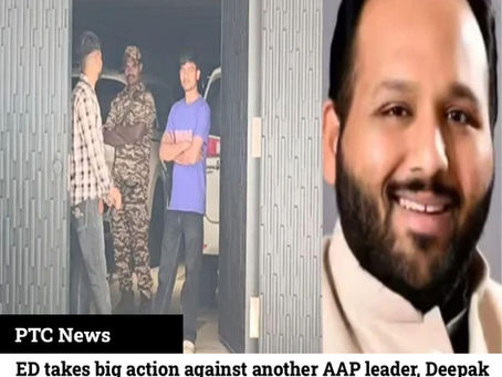 ED takes big action against another AAP leader, Deepak Singla arrested after 7-hour raid, know the full case