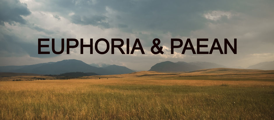 EUPHORIA & PAEAN - PART 3