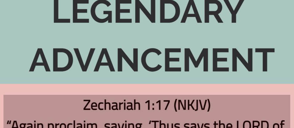 LEGENDARY ADVANCEMENT - PART 2