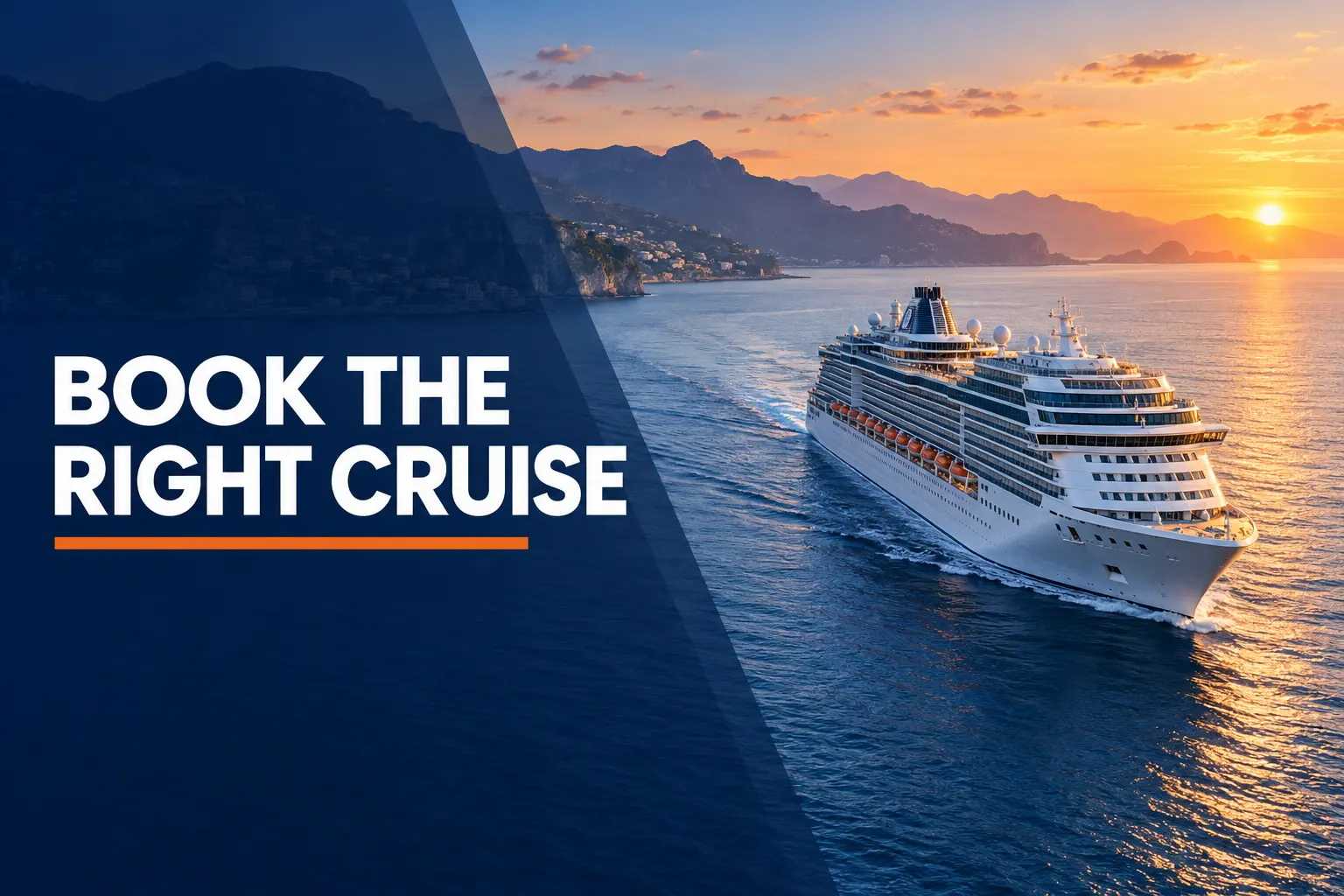 Cruise ship at sunrise with Book the Right Cruise text overlay