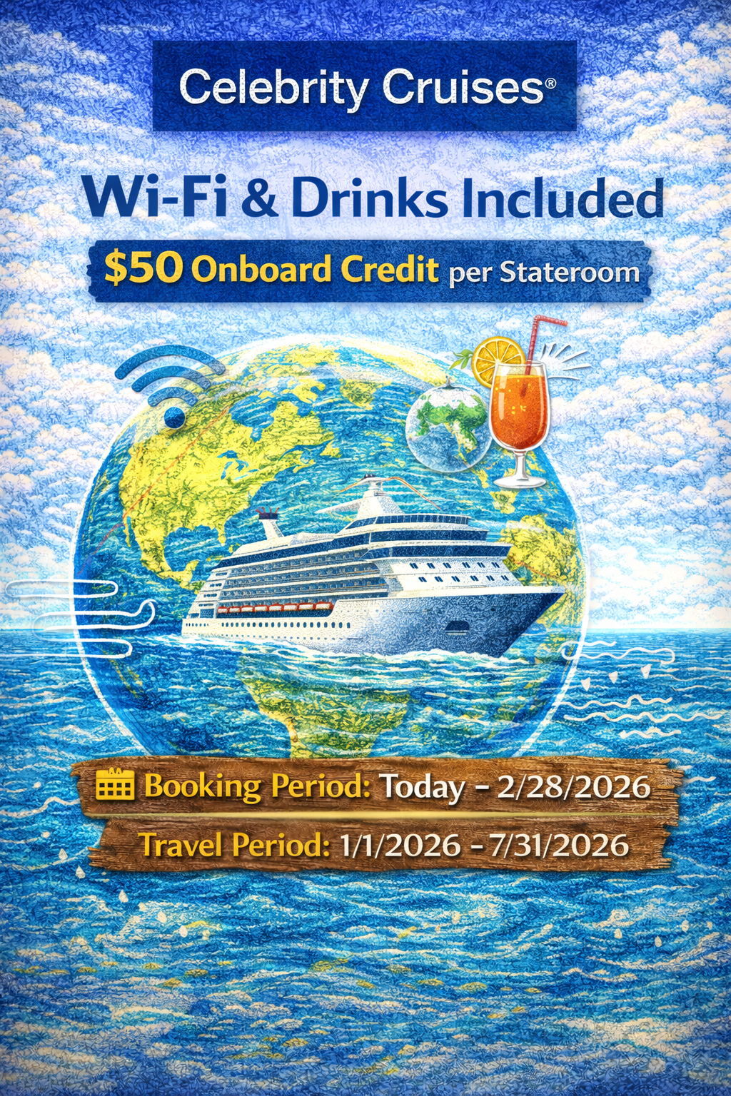 Illustrated Celebrity Cruises advertisement highlighting Wi-Fi and drinks included plus $50 onboard credit per stateroom.