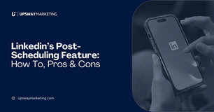 Linkedin’s Post-Scheduling Feature: How To, Pros & Cons