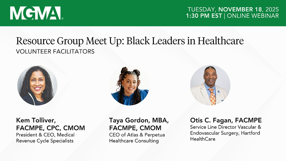MGMA Resource Group: Black Healthcare Leaders